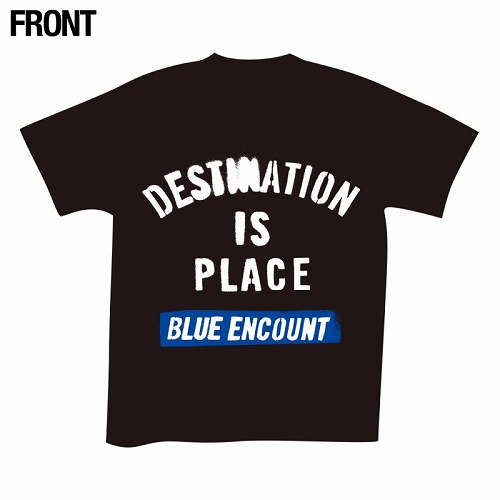 DESTINATION IS“PLACE”TOUR TOUR T-SHIRTS